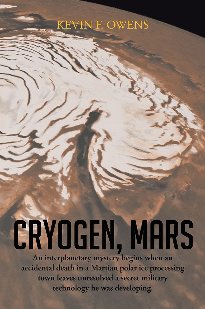 CRYOGEN, MARS: An interplanetary espionage and murder mystery.