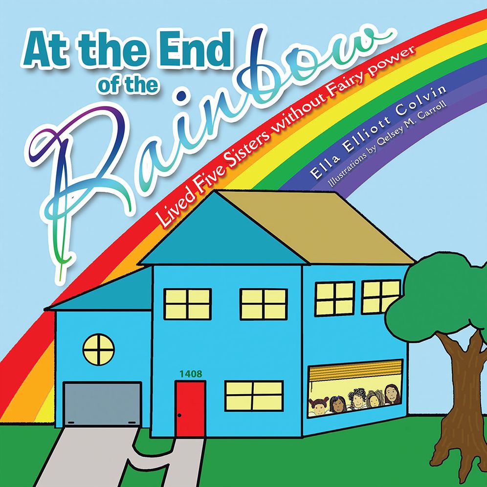 At the End of the Rainbow: Lived Five Sisters without Fairy power