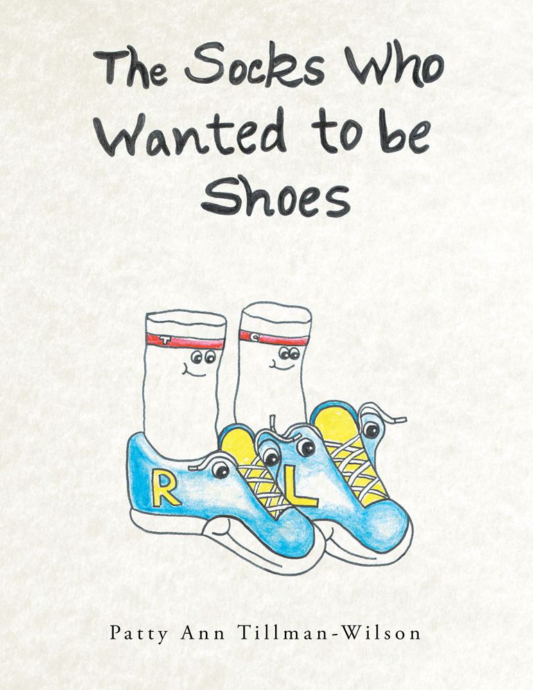 The Socks Who Wanted to Be Shoes