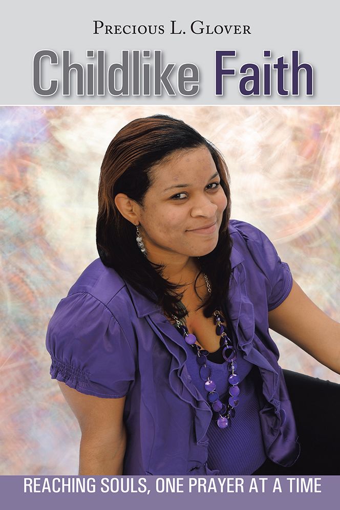 CHILDLIKE FAITH: REACHING SOULS, ONE PRAYER AT A TIME