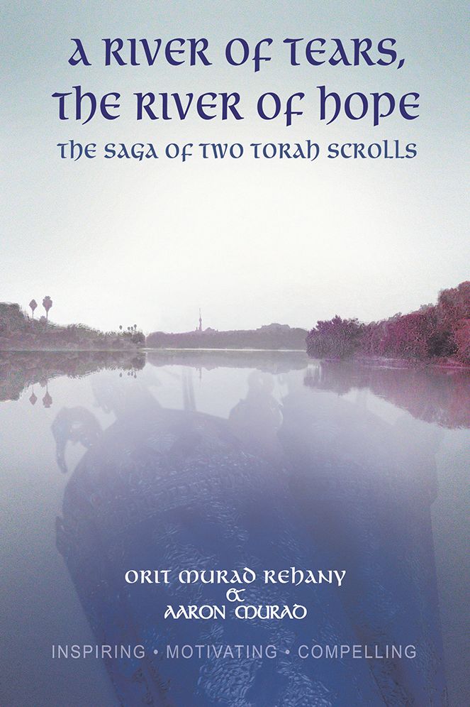 A River of Tears, the River of Hope: The Saga of two torah scrolls