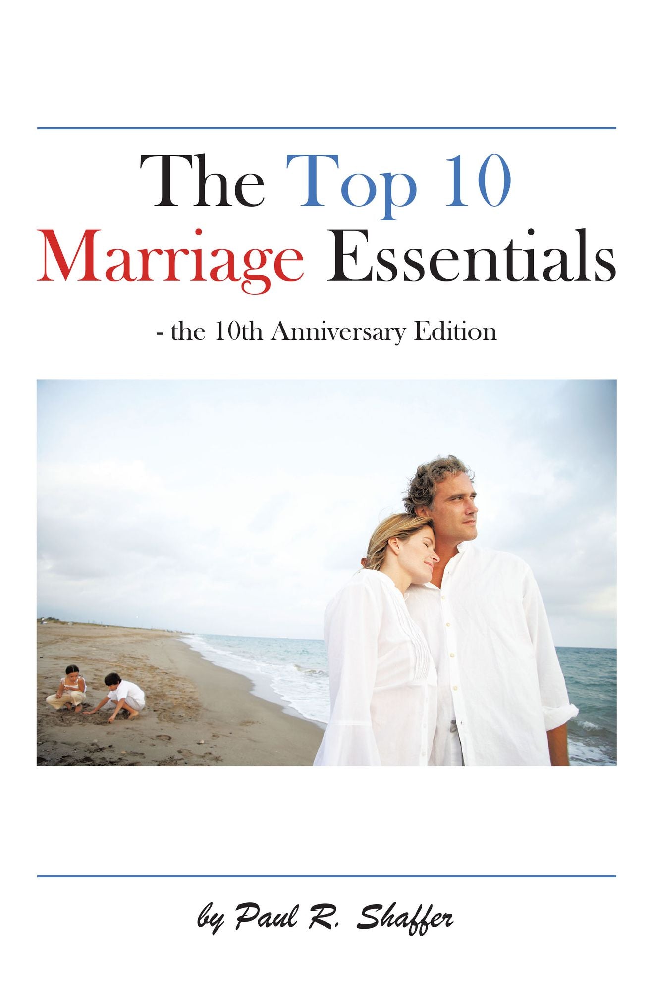 The Top 10 Marriage Essentials