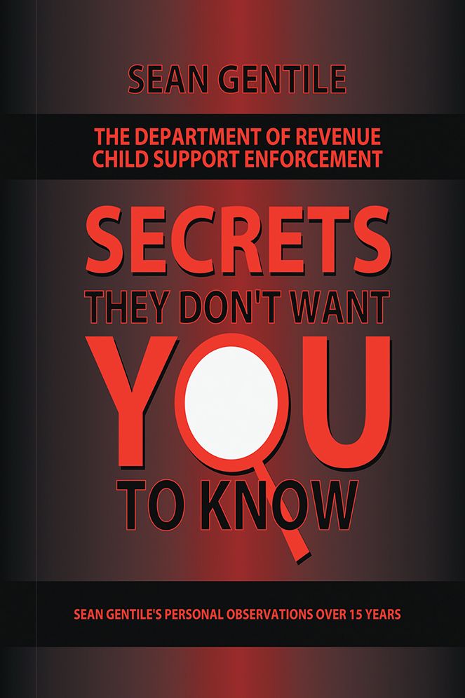 The Department Of Revenue Child Support Enforcement: Secrets They Don't Want You to know (PagePerfect NOOK Book)