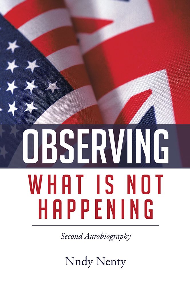 Observing What Is Not Happening: Second Autobiography