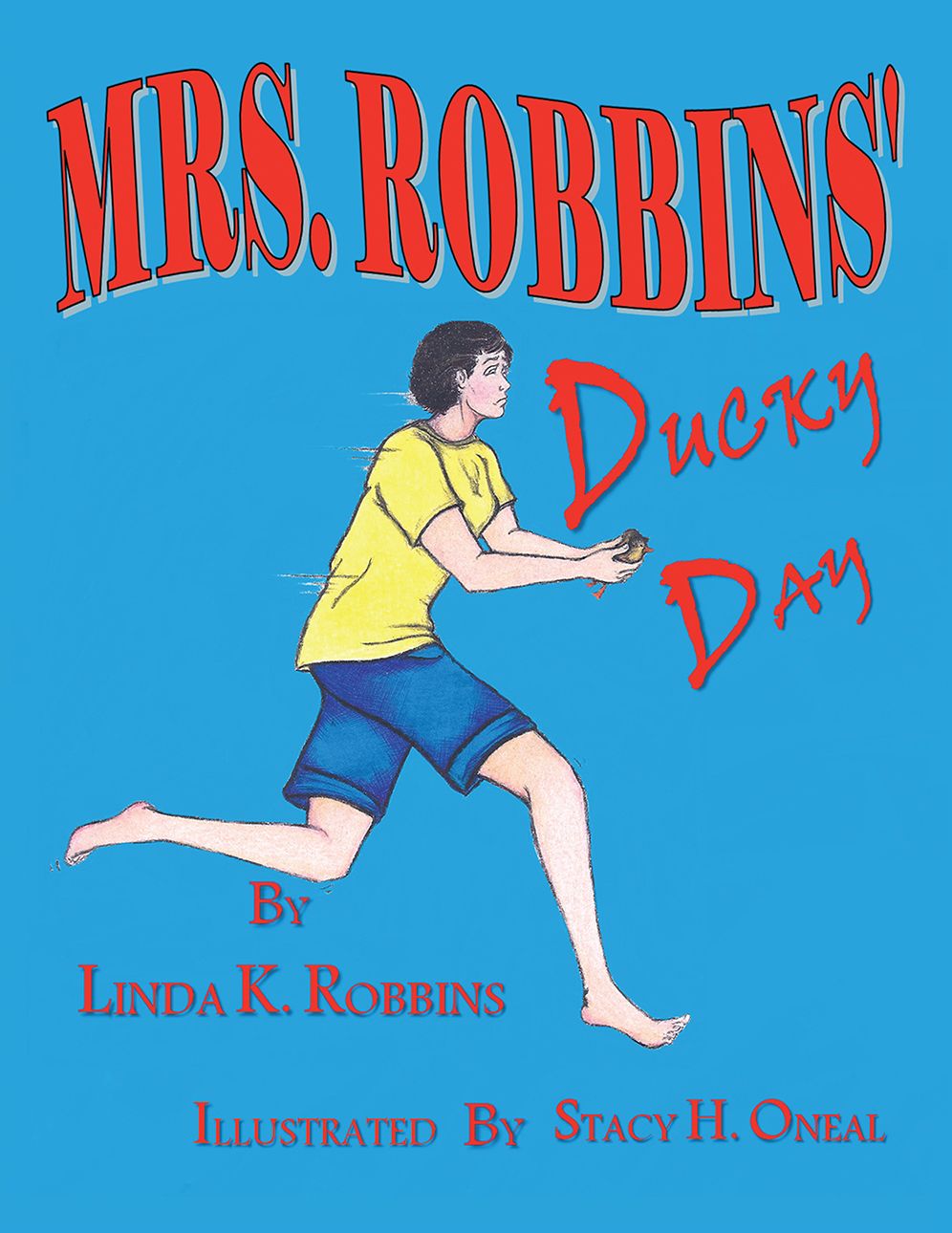 MRS. ROBBINS DUCKY DAY