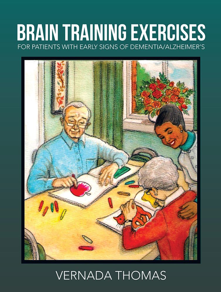 Brain Training Exercises: FOR PATIENTS WITH EARLY SIGNS OF DEMENTIA/ALZHEIMER'S (PagePerfect NOOK Book)