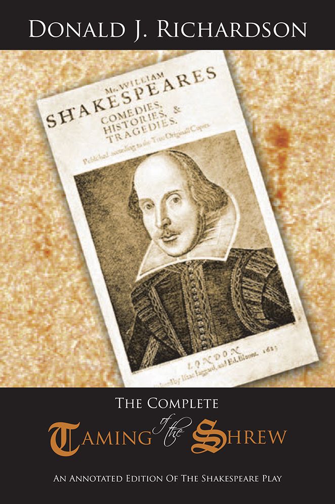 The Complete Taming of the Shrew: An Annotated Edition Of The Shakespeare Play