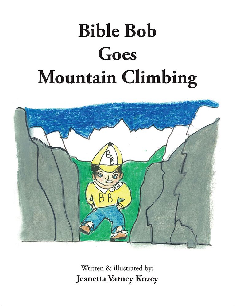 Bible Bob Goes Mountain Climbing