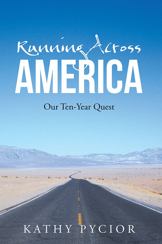 Running Across America: Our Ten-Year Quest