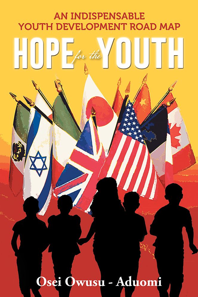 HOPE For The YOUTH: An Indispensable Youth Development Road Map