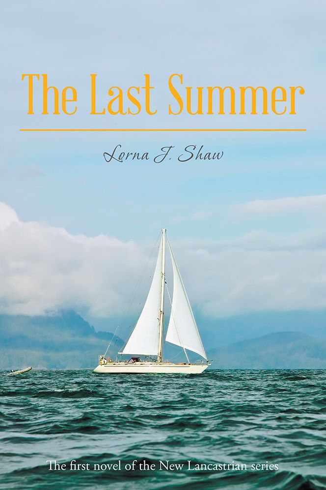 The Last Summer: The first novel of the New Lancastrian series