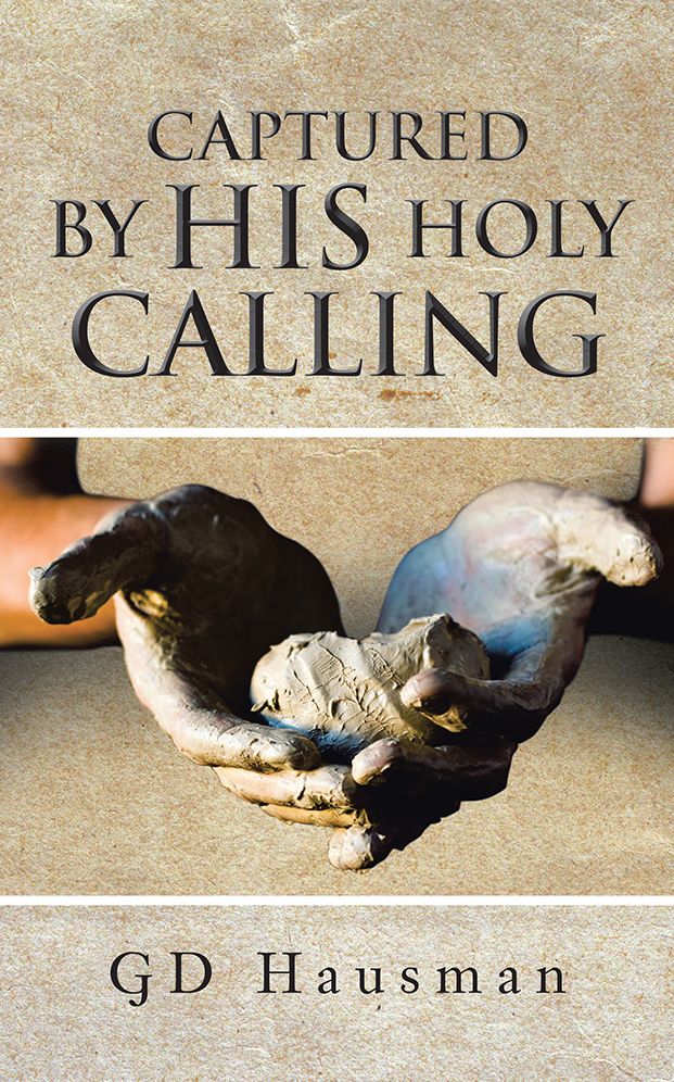 Captured By His Holy Calling