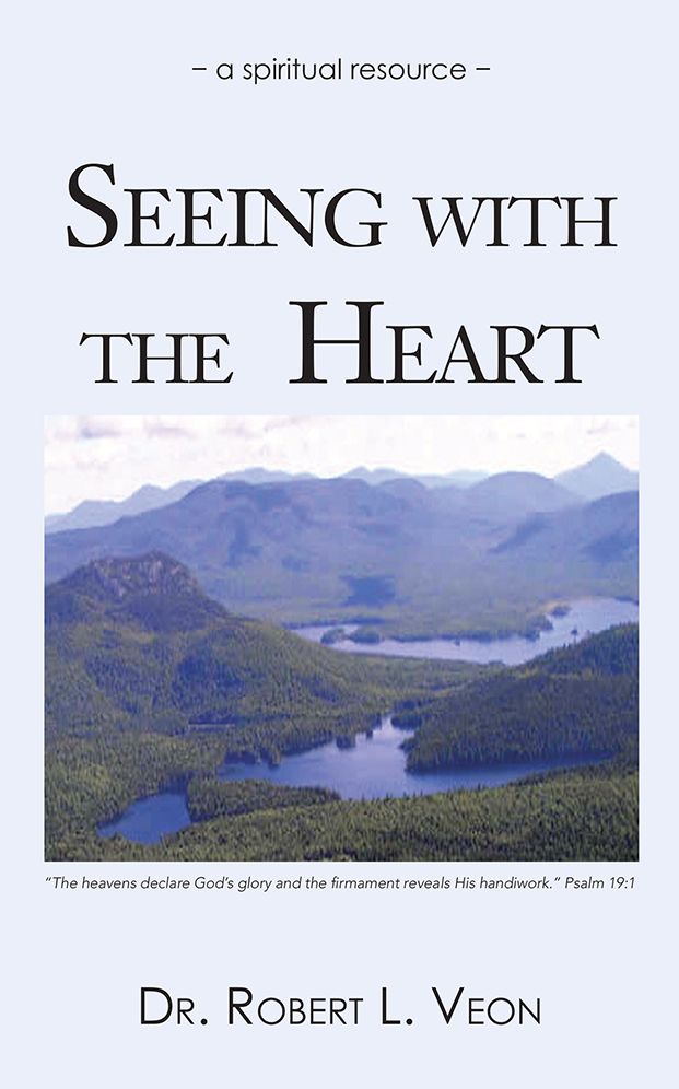 SEEING WITH THE HEART: a spiritual resource