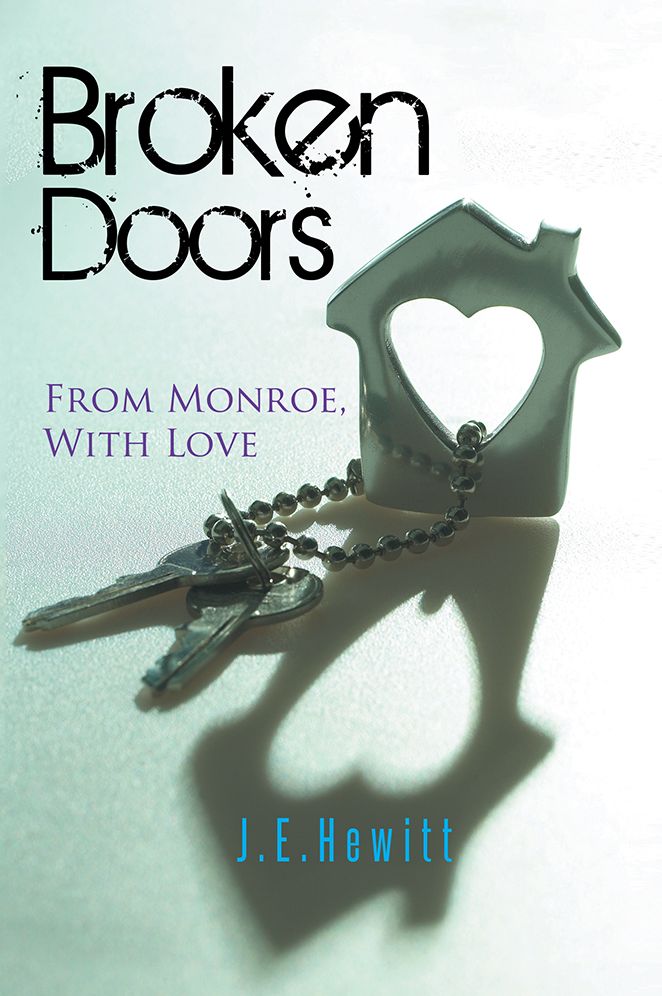 Broken Doors: From Monroe, With Love