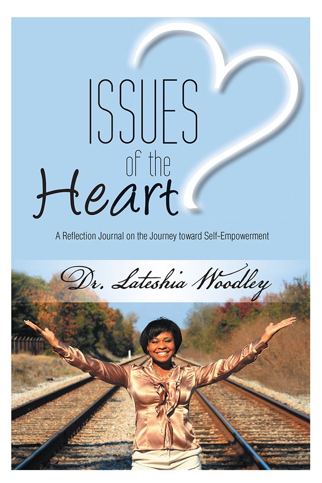 Issues of the Heart: Reflection Journal