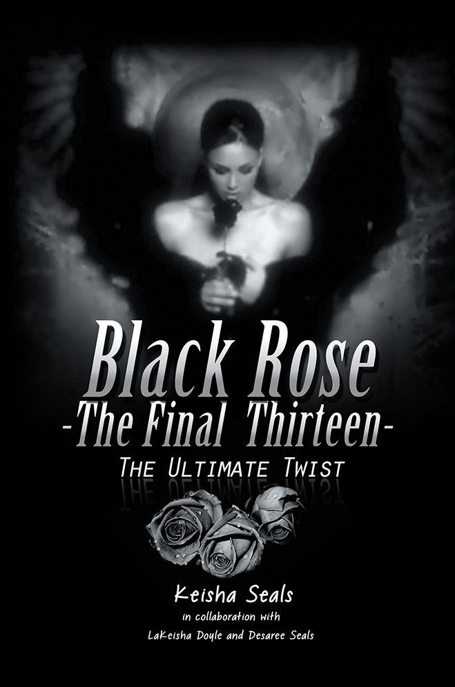 Black Rose-The Final Thirteen: The Ultimate Twist