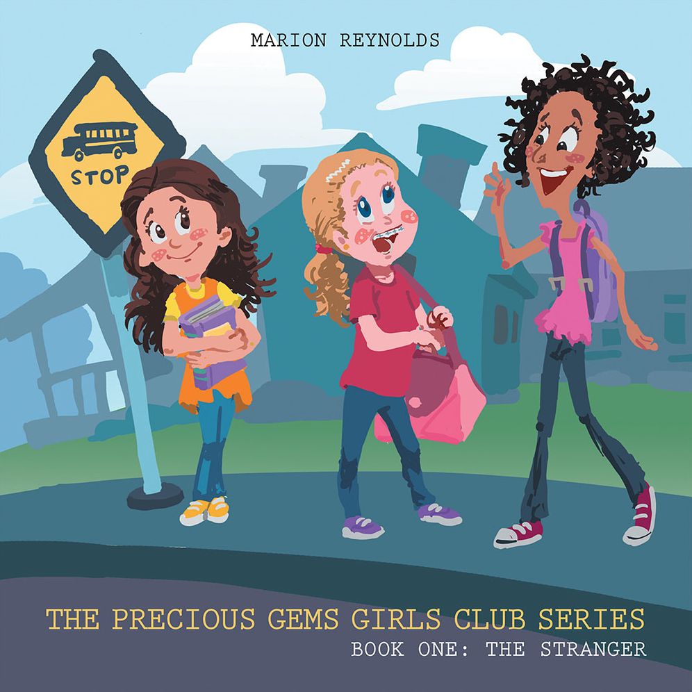 The Precious Gems Girls Club Series: Book One: the Stranger