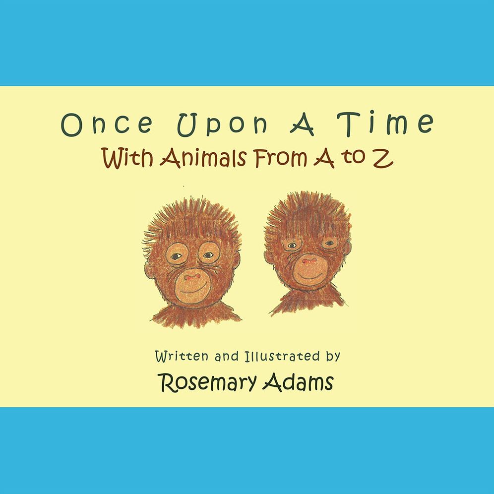 ONCE UPON A TIME WITH ANIMALS FROM A TO Z