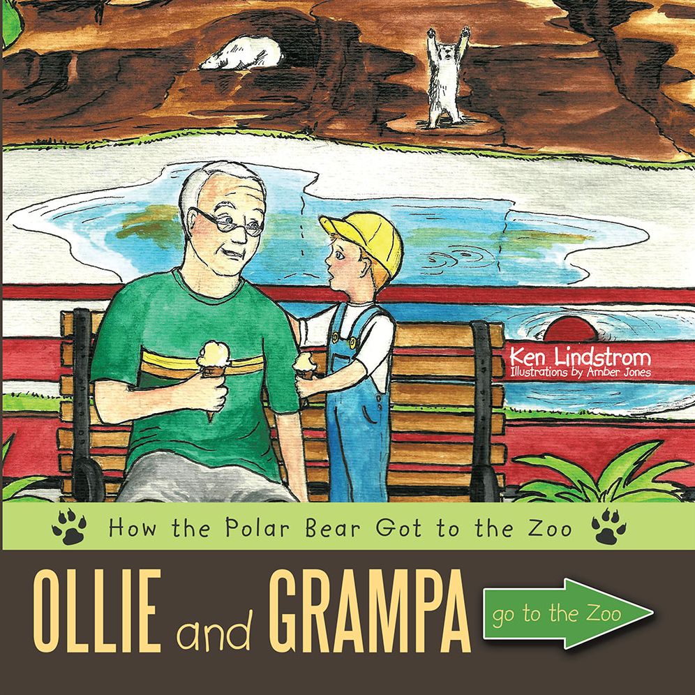Ollie and Grampa go to the Zoo: How the Polar Bear Got to the Zoo