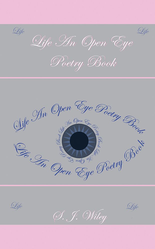 Life: An Open Eye Poetry Book