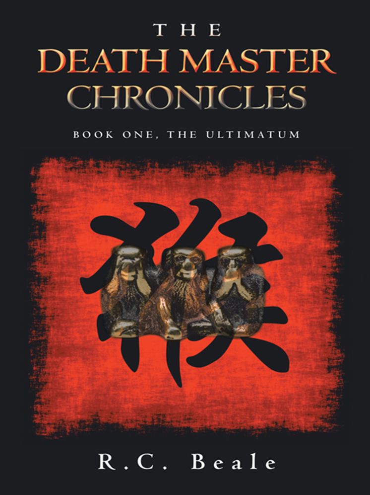 THE DEATH MASTER CHRONICLES: BOOK ONE, THE ULTIMATUM