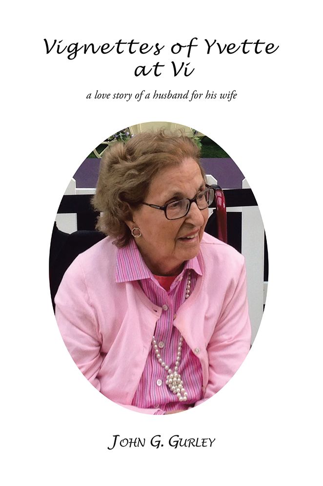 VIGNETTES OF YVETTE AT Vi: a love story of a husband for his wife
