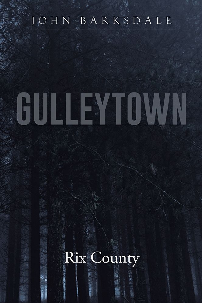 Gulleytown: Rix County