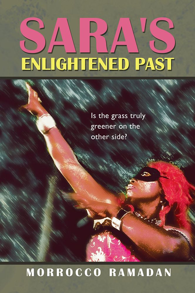 Sara's Enlightened Past: Is the grass truly greener on the other side?