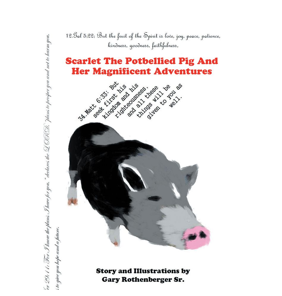Scarlet The Potbellied Pig And Her Magnificent Adventures