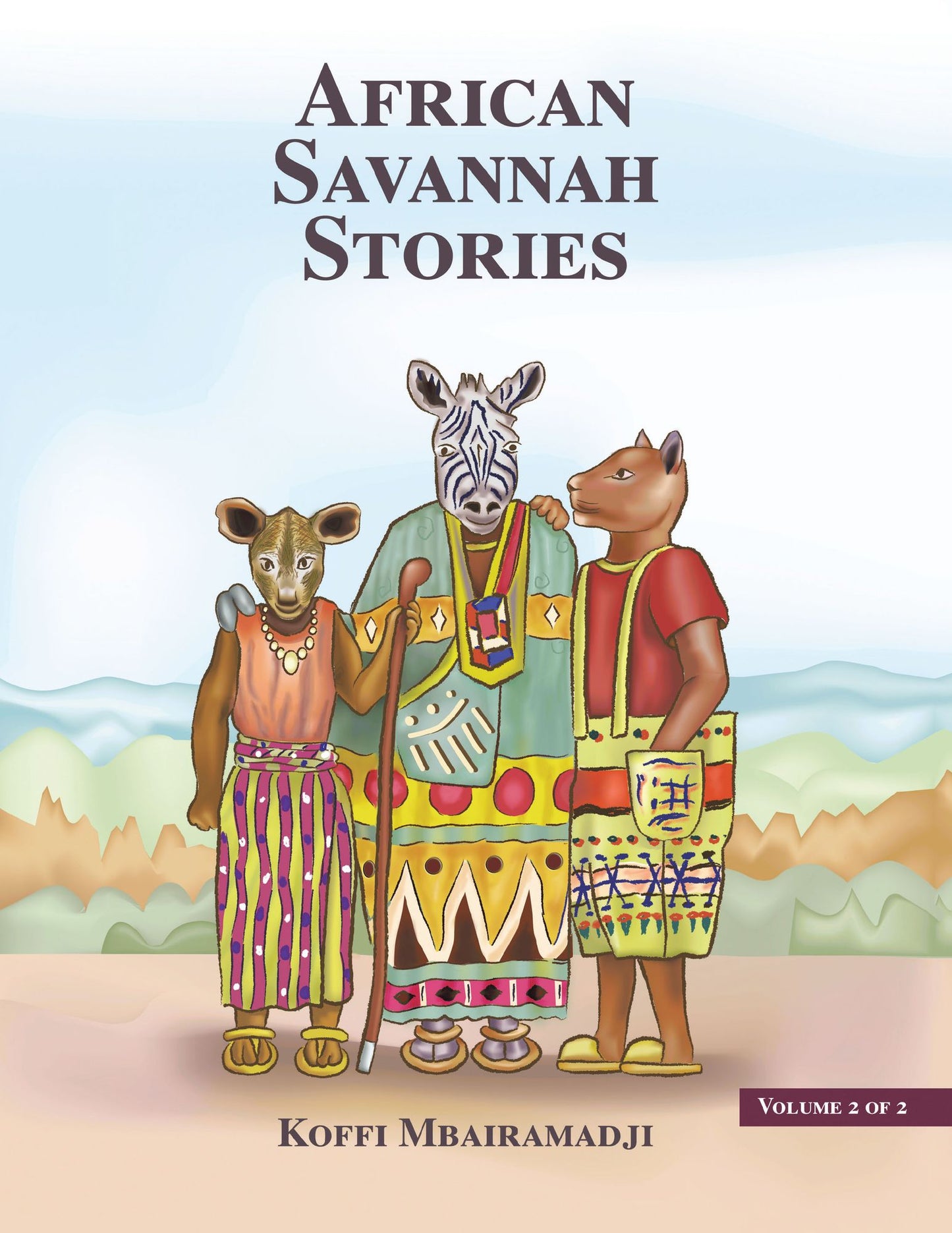 African Savannah Stories: Volume 2 of 2