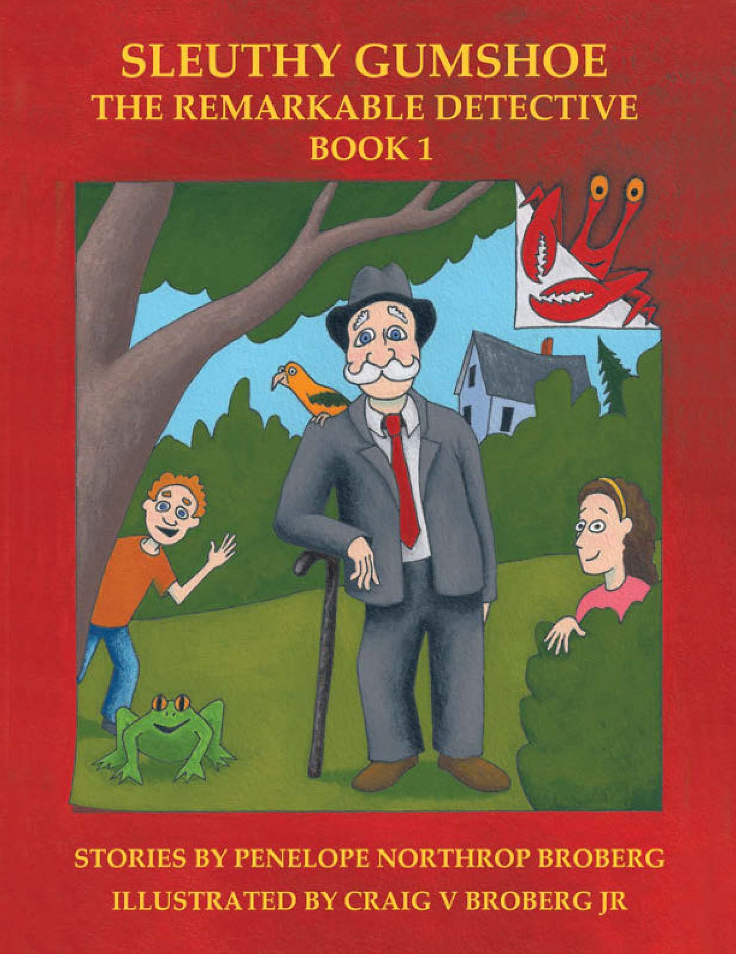 Sleuthy Gumshoe: The Remarkable Detective: Book 1