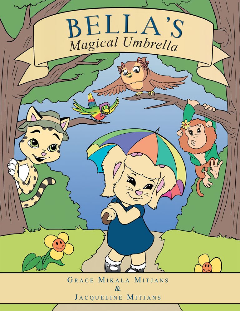 Bella's Magical Umbrella: Part of the "Growing with Grace Book Series"