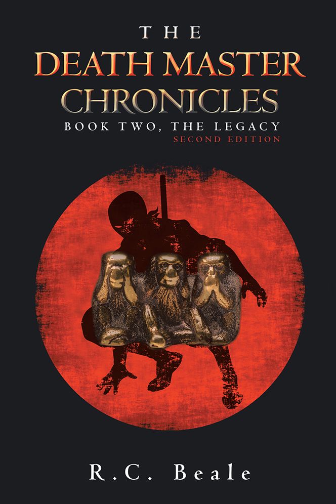 THE DEATH MASTER CHRONICLES: BOOK TWO, THE LEGACY (Second Edition)