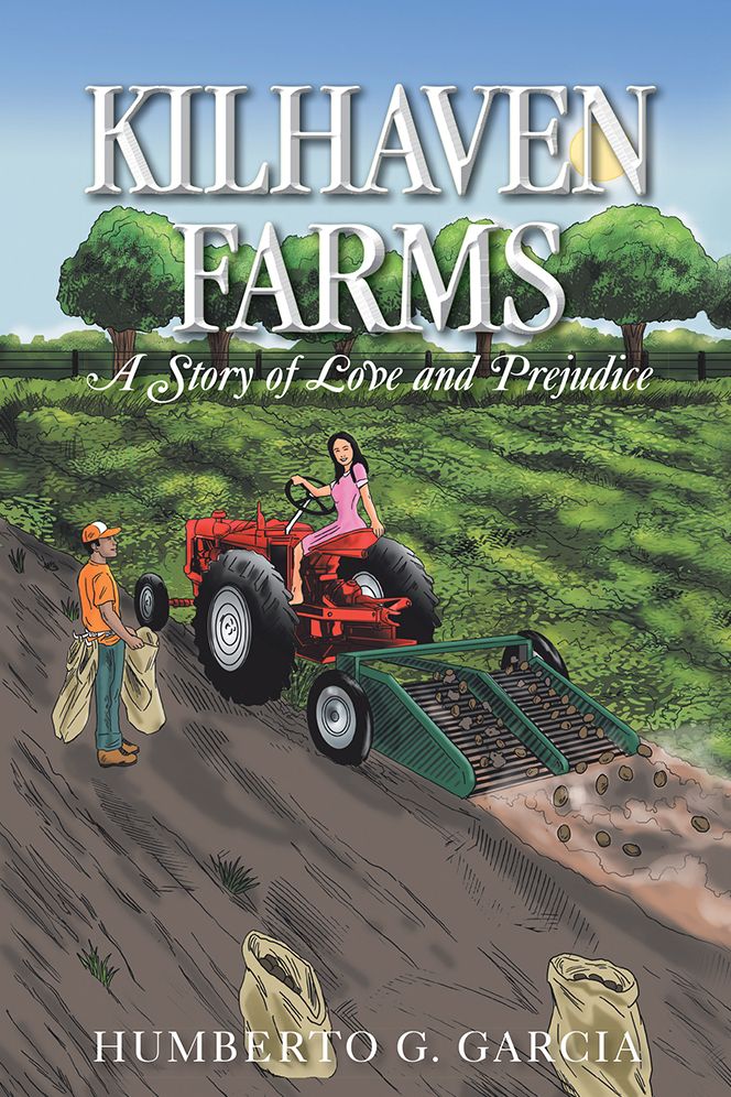 KILHAVEN FARMS: A STORY OF LOVE AND PREJUDICE