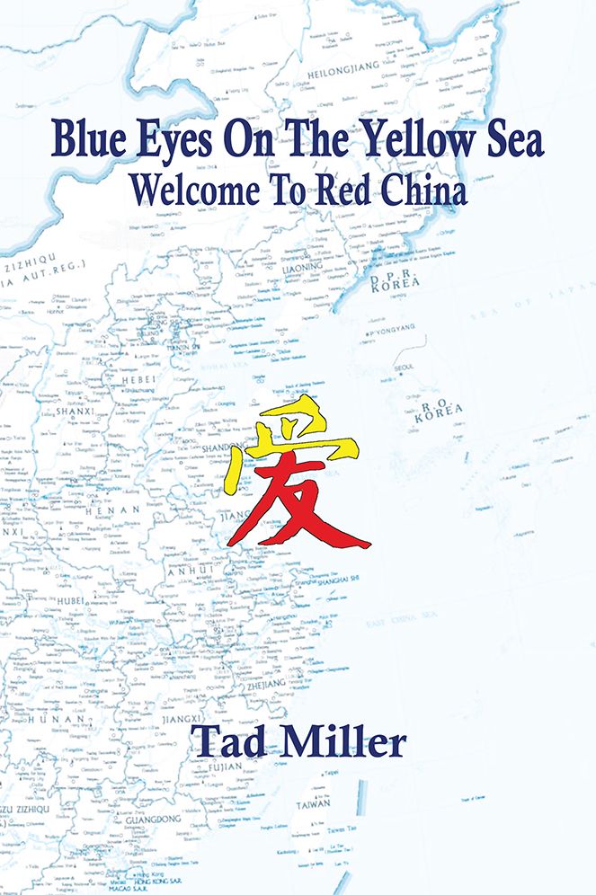 Blue Eyes On The Yellow Sea: Welcome To Red China