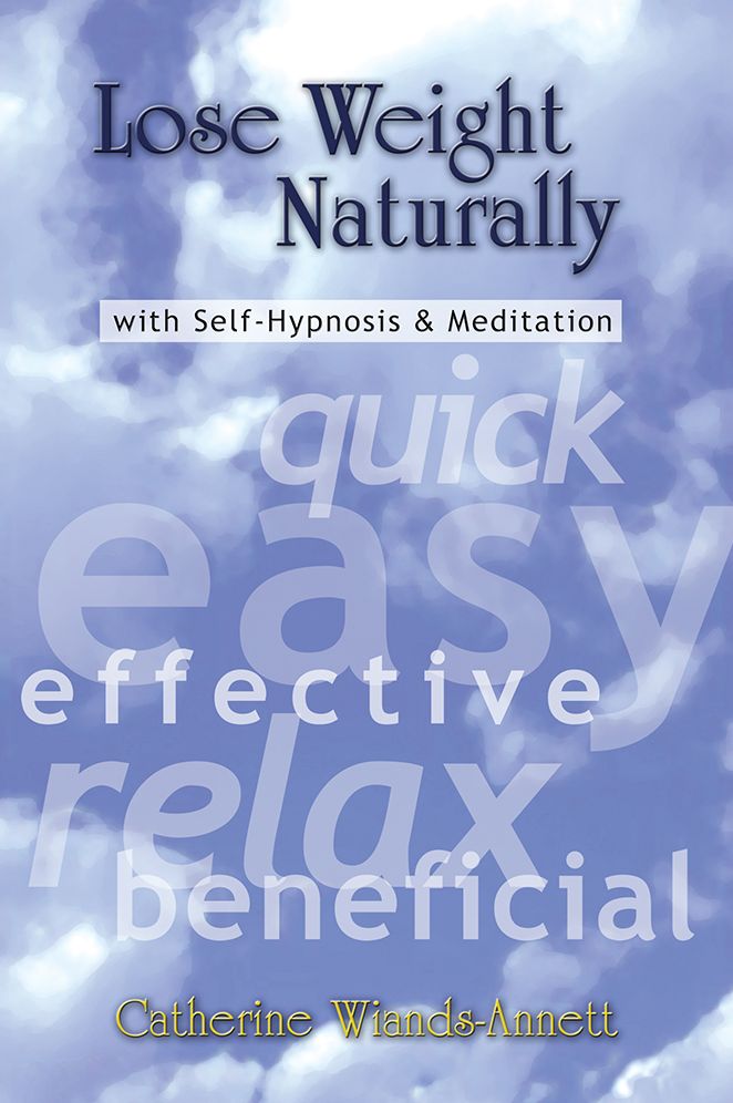 Lose Weight Naturally: With Self-Hypnosis & Meditation