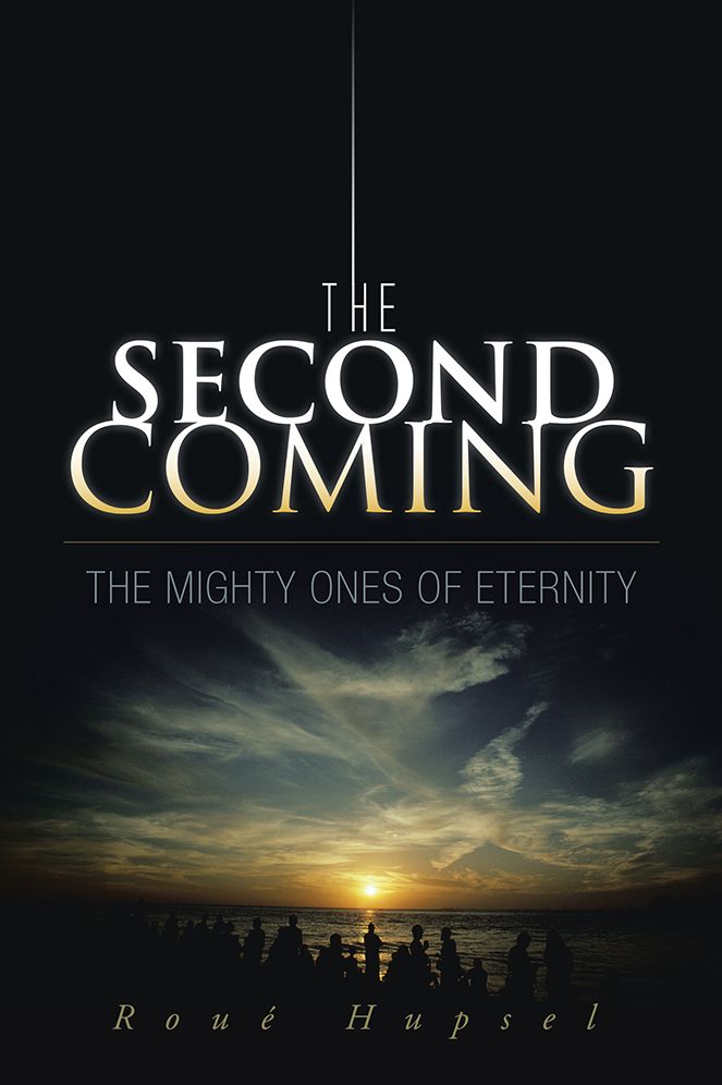 THE SECOND COMING: The mighty ones of eternity