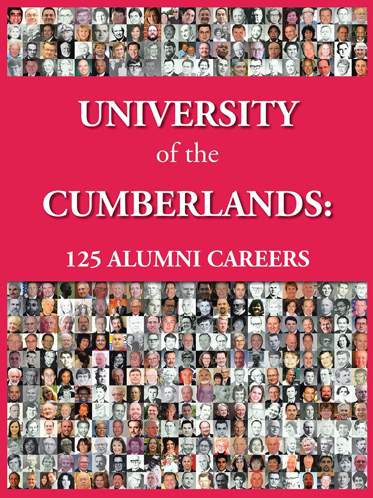 UNIVERSITY of the CUMBERLANDS: 125 Alumni Careers