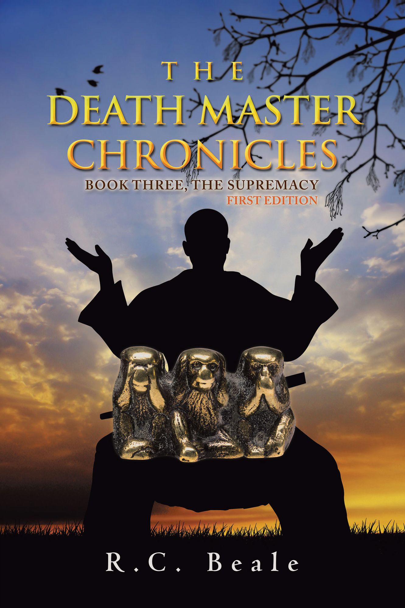 THE DEATH MASTER CHRONICLES: Book Three, The Supremacy (First Edition)