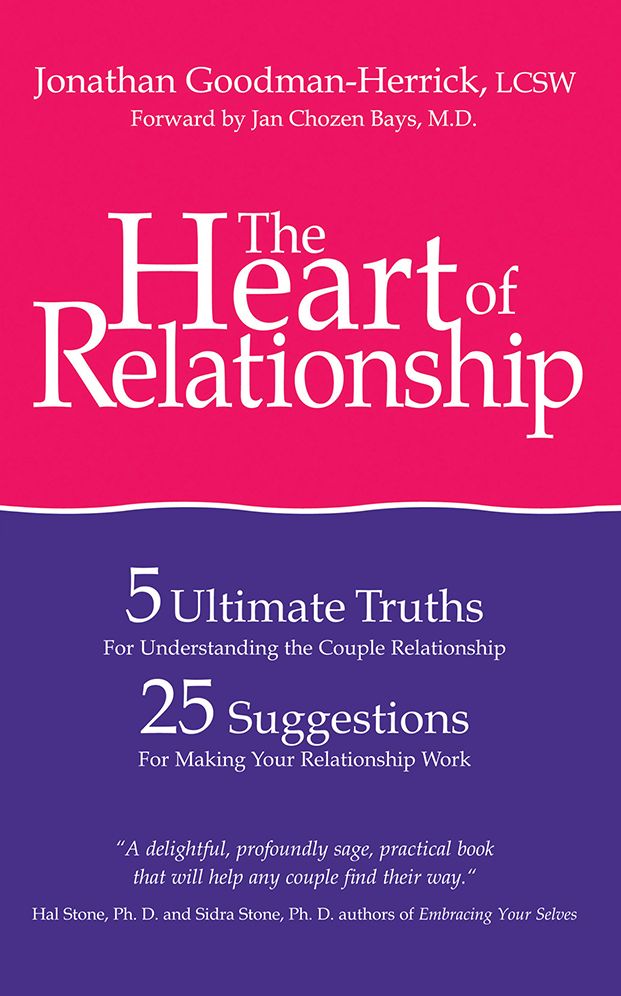 The Heart of Relationship: Five Ultimate Truths