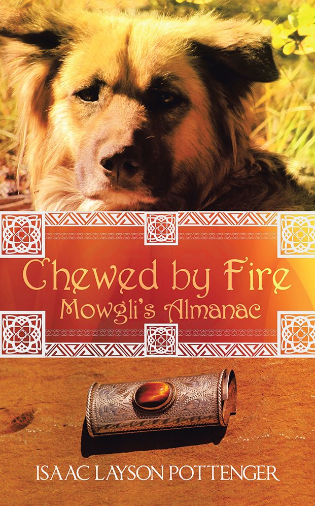 Chewed by Fire: Mowgli's Almanac