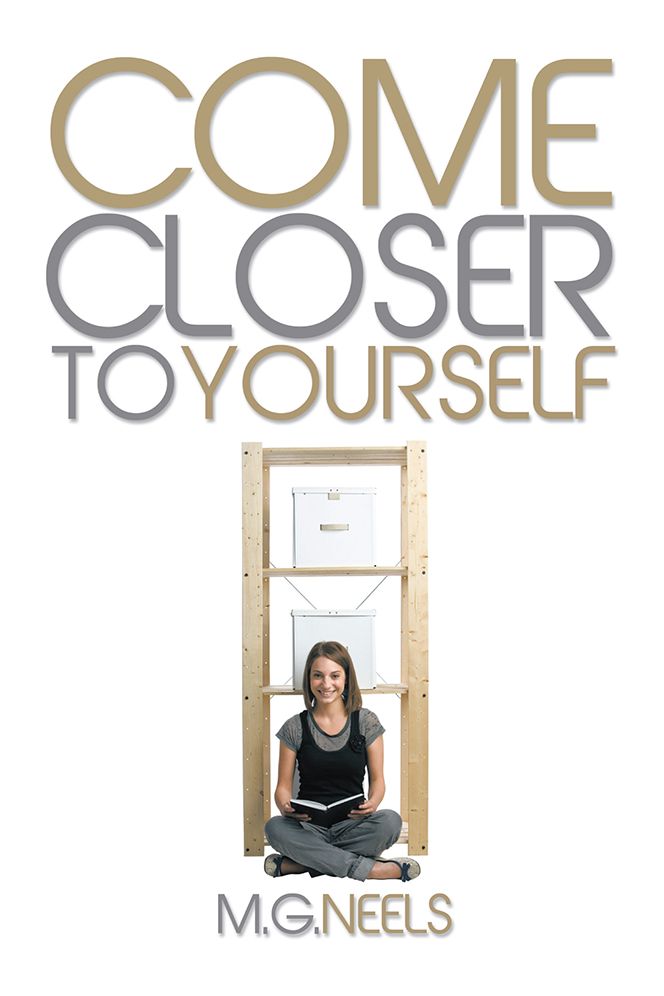 COME CLOSER TO YOURSELF