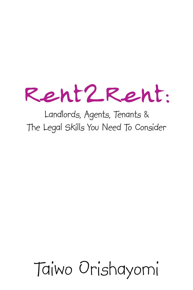 Rent2Rent: Landlords, Agents, Tenants & The Legal Skills You Need To Consider