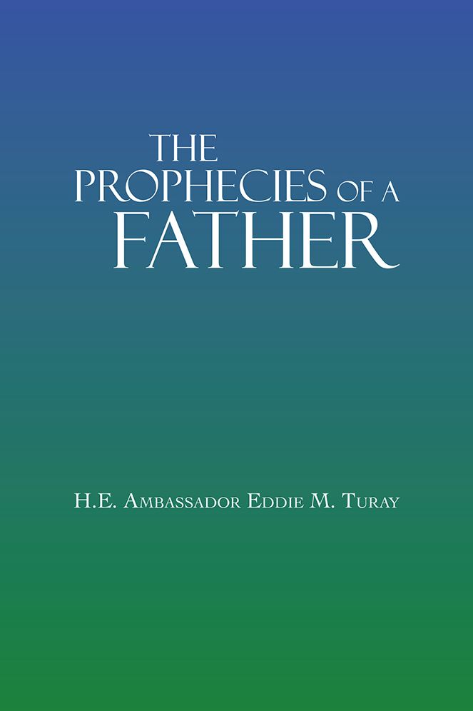 The Prophecies Of A Father