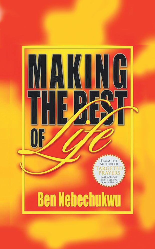 MAKING THE BEST OF LIFE