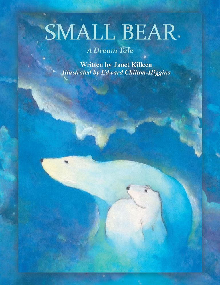 SMALL BEAR: A Dream Tale