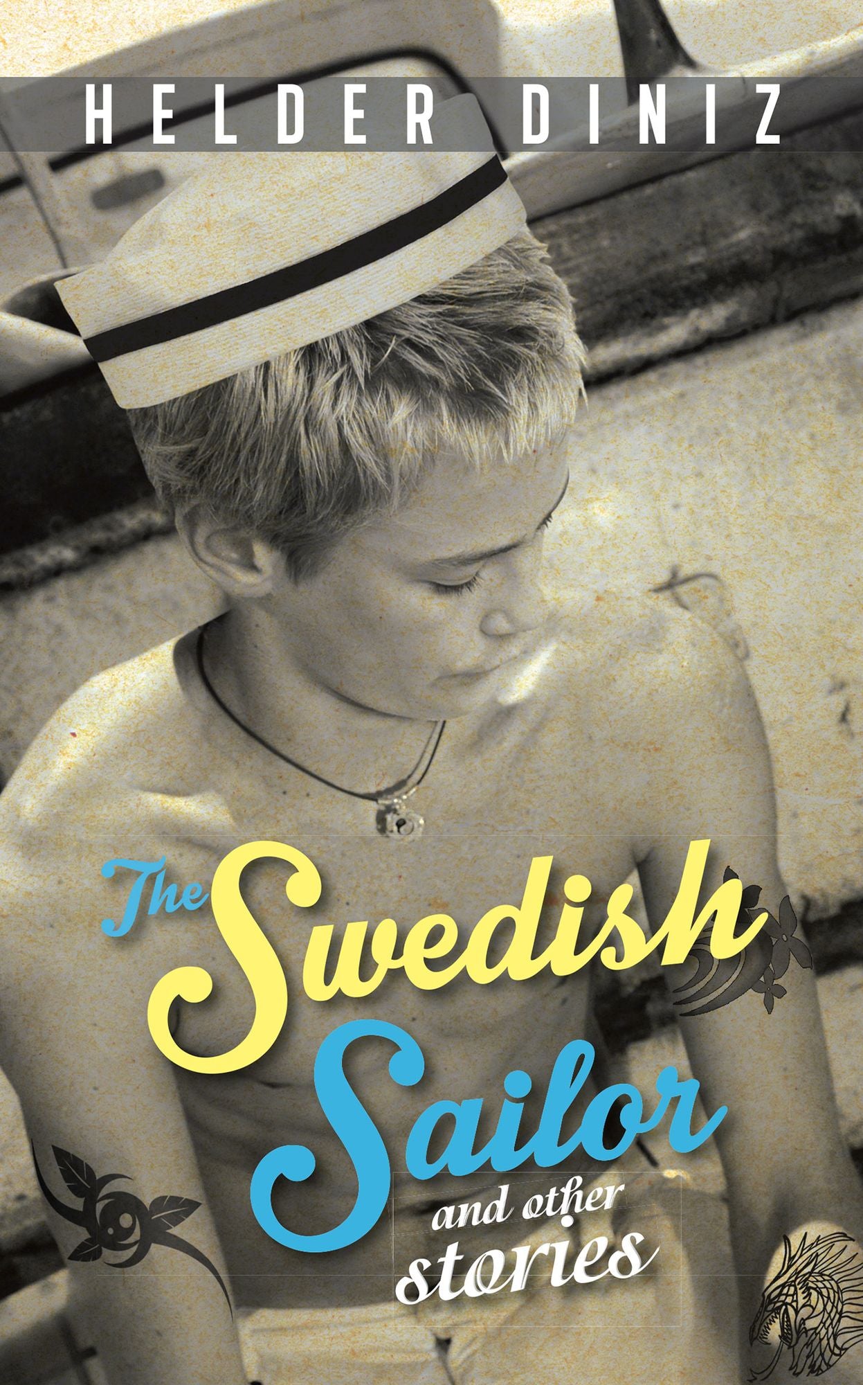 The Swedish Sailor: and other stories