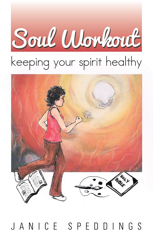 Soul Workout: keeping your spirit healthy