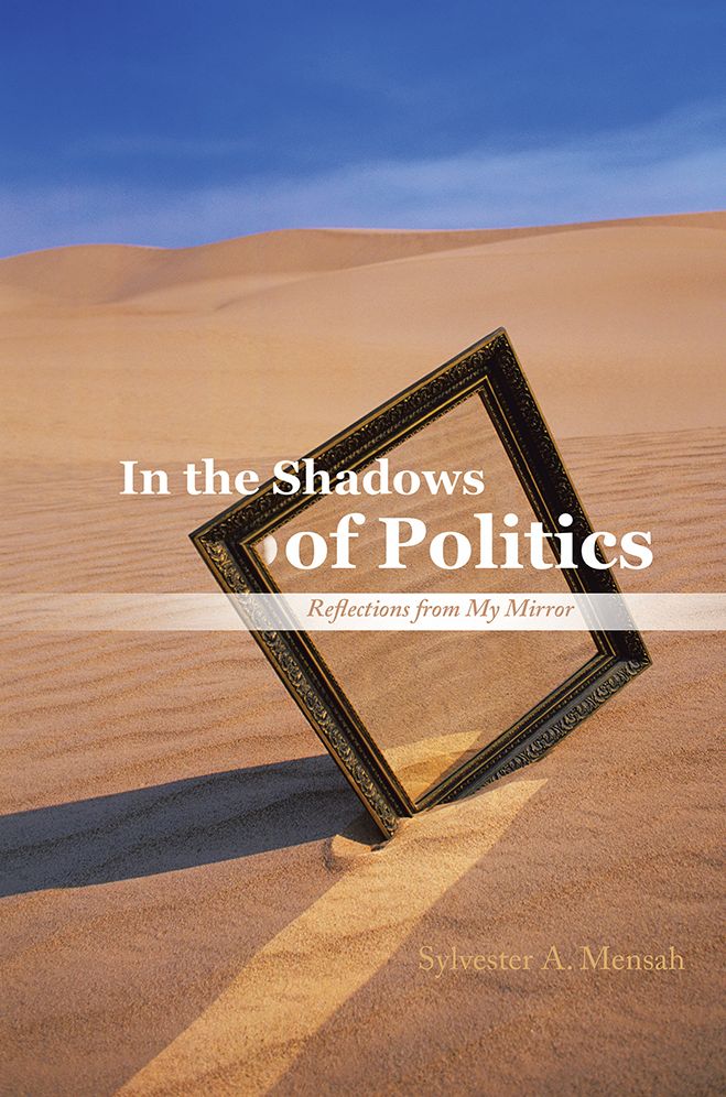 In the Shadows of Politics: Reflections from My Mirror