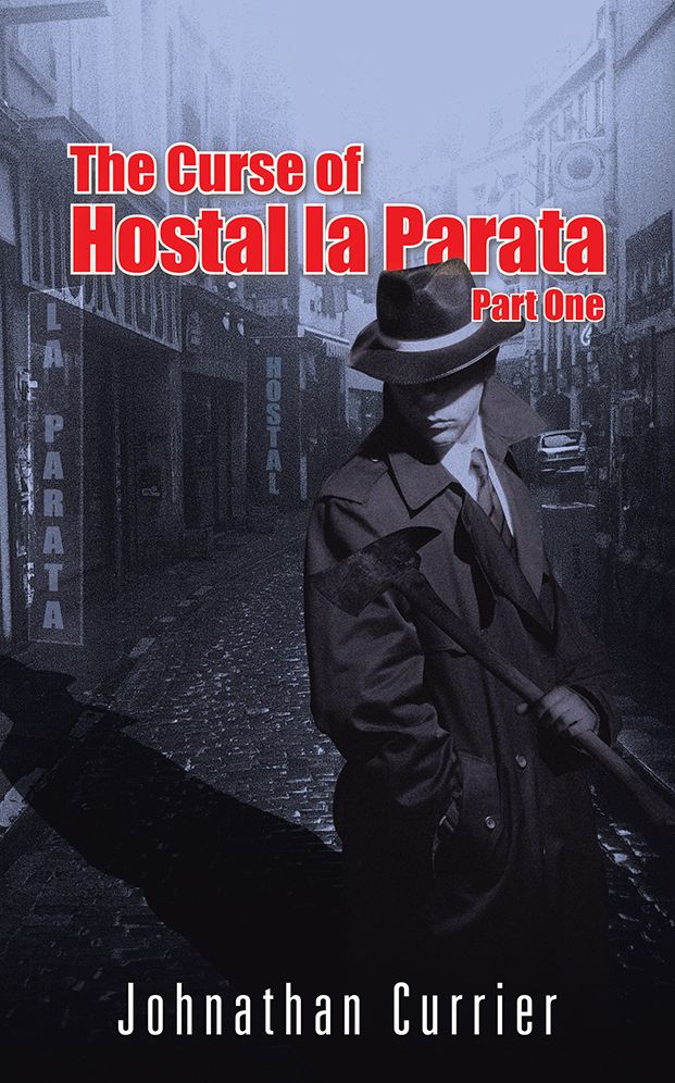 The Curse of Hostal la Parata: Part One
